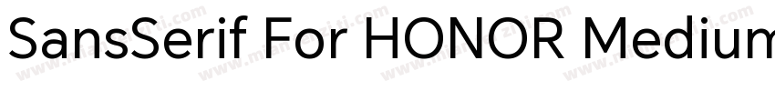 SansSerif For HONOR Medium字体转换